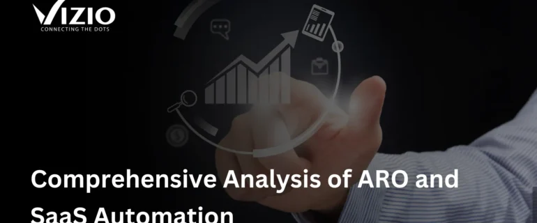 Comprehensive-Analysis-of-ARO-and-SaaS-Automation
