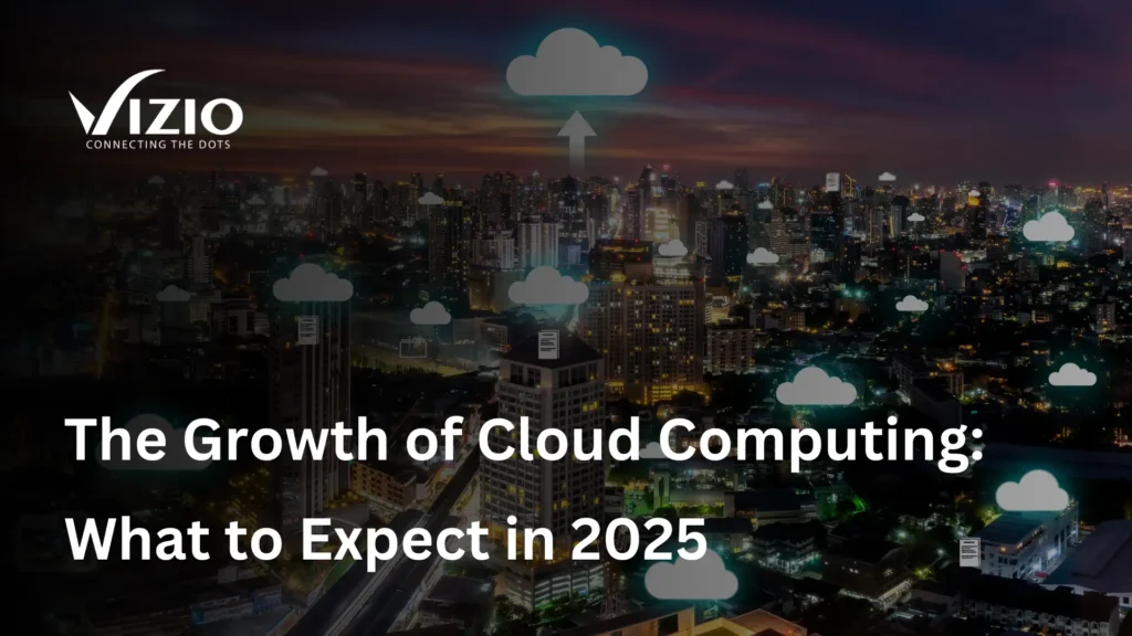 Top Cloud Computing Trends to Watch and Expect in 2025