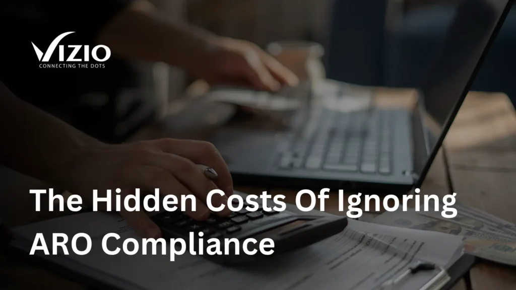 The Business Risks of Ignoring ARO Compliance Standards