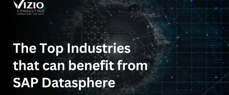 The-Top-Industries-that-can-benefit-from-SAP-Datasphere